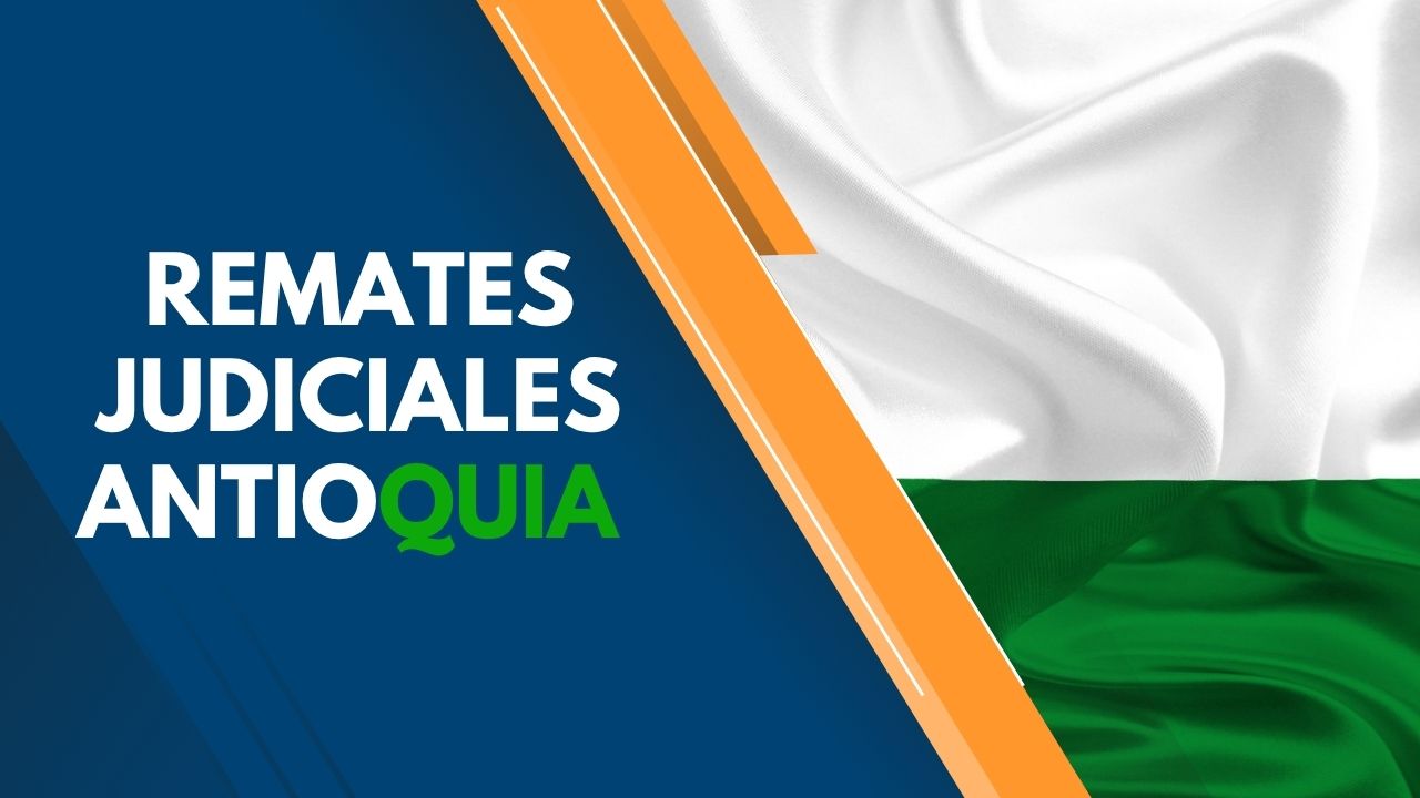 Remates judiciales Antioquia