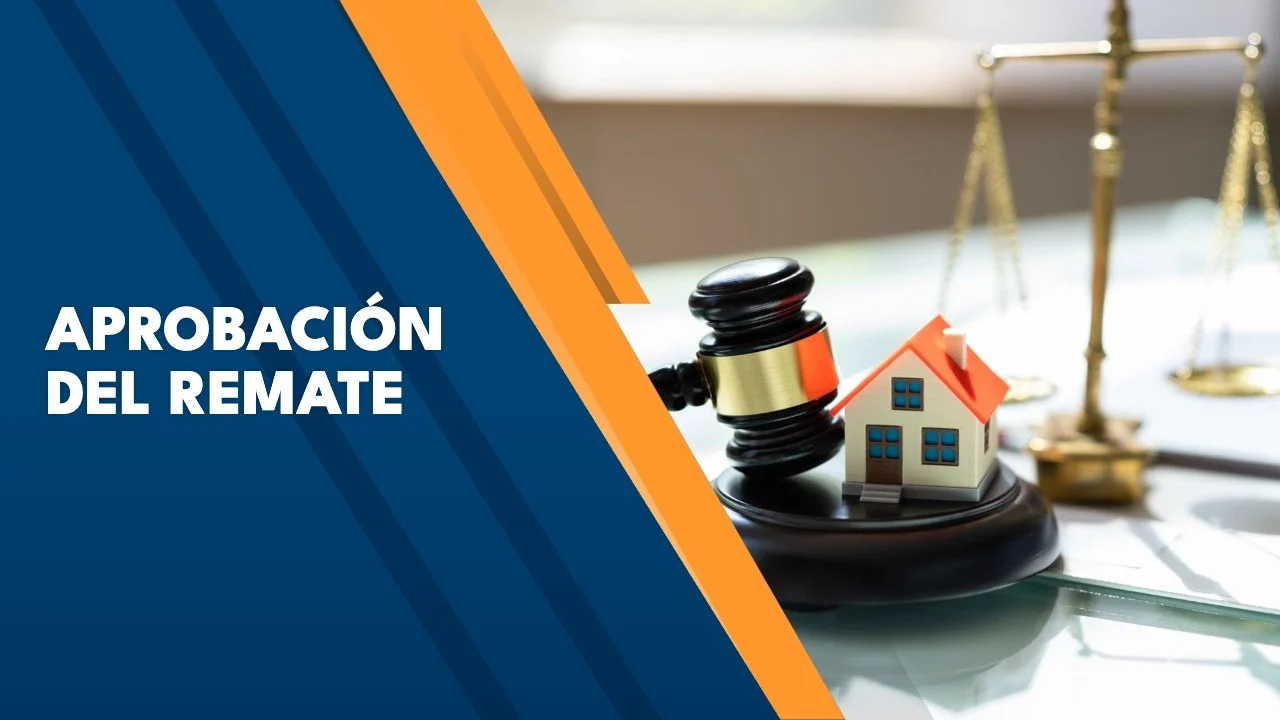 Aprobación del remate: qué pasa después de ganar la subasta 1 Aprobación del remate – RematandoBienes.com