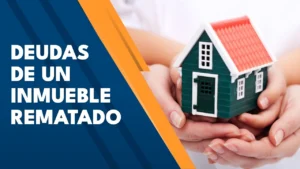 Deudas de un inmueble rematado: administración, predial y servicios 7 Deudas de un inmueble rematado: administración, predial y servicios